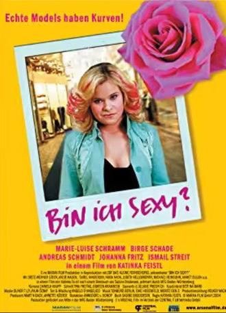 Bin ich sexy? (2005)