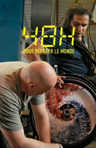 48h pour réparer le monde (2025)