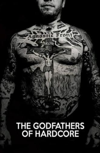 The Godfathers of Hardcore (2018)