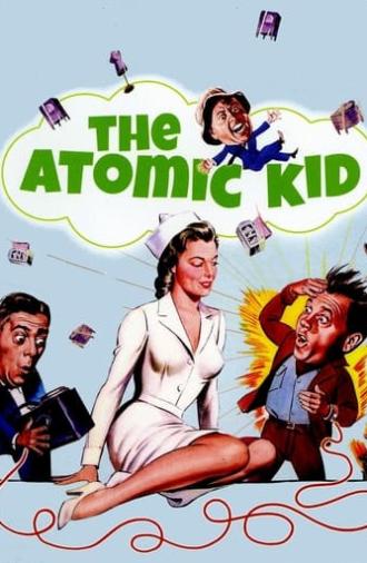 The Atomic Kid (1954)