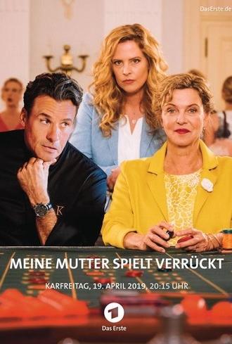 Meine Mutter spielt verrückt (2019)