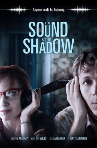 The Sound and the Shadow (2014)