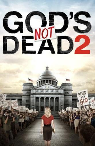 God's Not Dead 2 (2016)