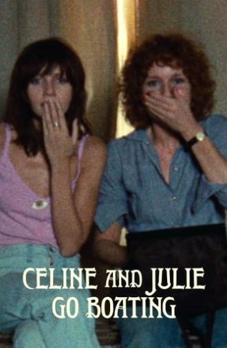 Céline and Julie Go Boating (1974)