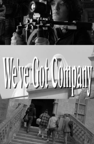 We've Got Company (2025)