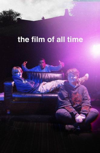 The Film of All Time (2025)