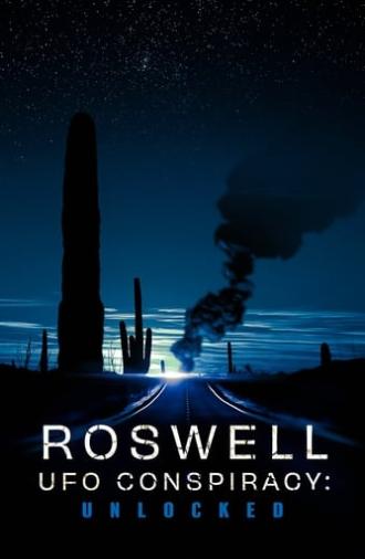 Roswell UFO Conspiracy: Unlocked (2020)