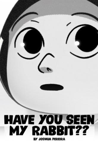 Have You Seen My Rabbit?? (2022)