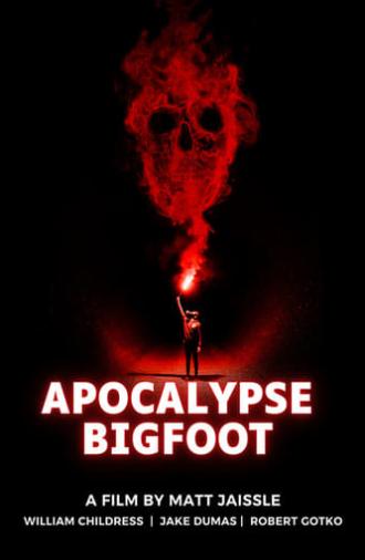 Apocalypse Bigfoot (2023)