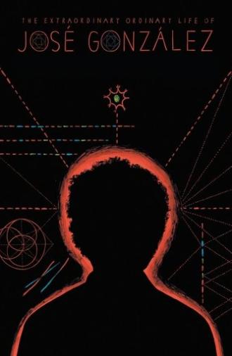 The Extraordinary Ordinary Life of José González (2011)