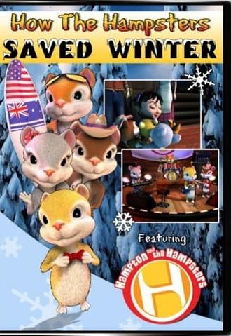 How The Hampsters Saved Winter (2009)