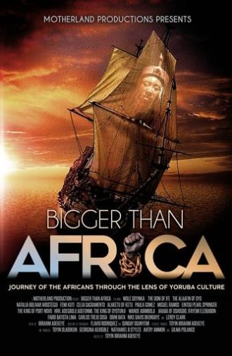 Bigger Than Africa (2018)