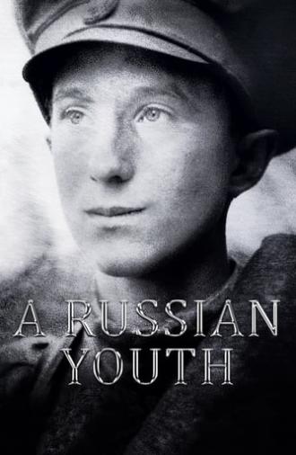A Russian Youth (2019)