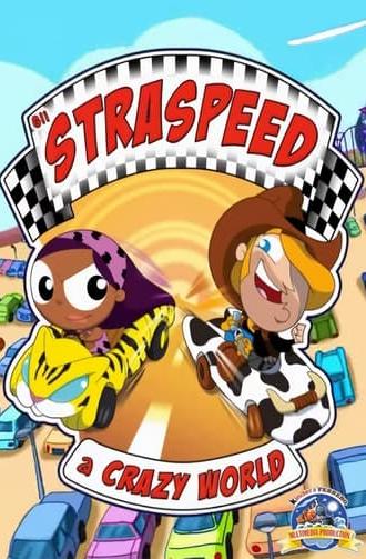 Gli Straspeed a Crazy World (2008)