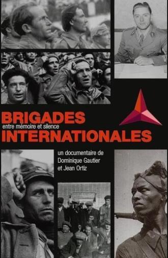 Brigades Internationales. Entre mémoire et silence (2016)