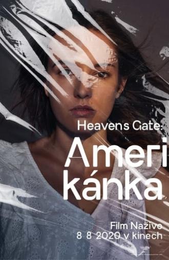 Heaven’s Gate: Amerikánka (2020)