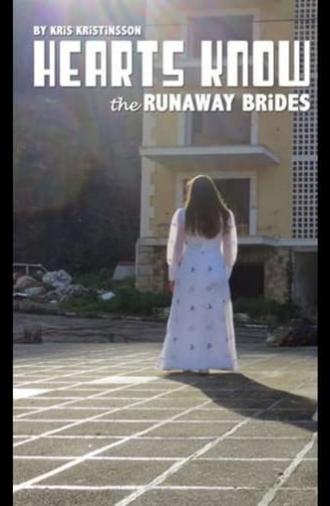 Hearts Know * the Runaway Brides (2015)