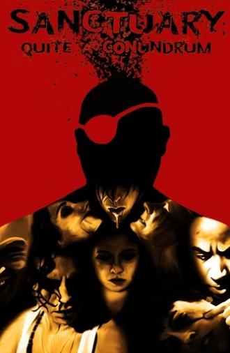 Sanctuary; Quite a Conundrum (2012)