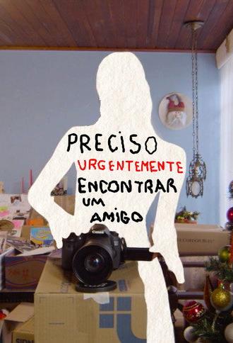 Preciso Urgentemente Encontrar Um Amigo (2025)