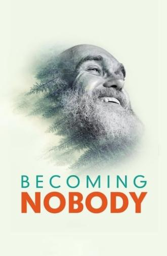 Becoming Nobody (2019)