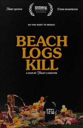 Beach Logs Kill (2024)