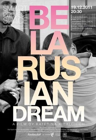 Belarusian Dream (2011)