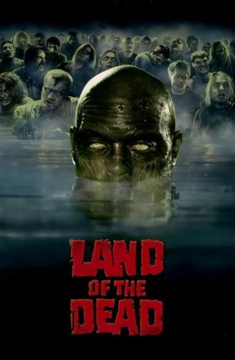 Land of the Dead (2005)