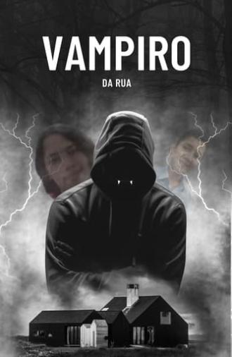 Vampiro da Rua (2016)