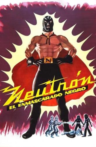 Neutron and the Black Mask (1962)