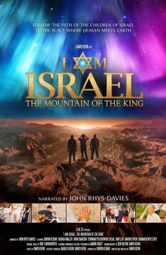 I AM ISRAEL: The Mountain of the King (2025)
