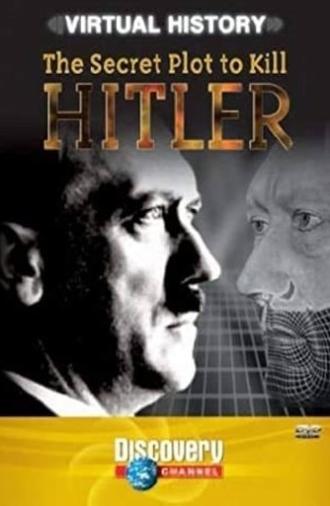 The Secret Plot to Kill Hitler (2004)
