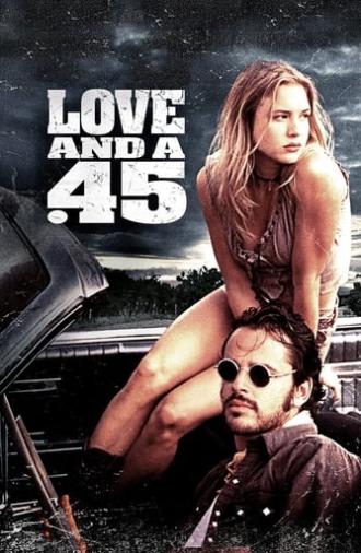 Love and a .45 (1994)