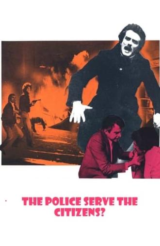 The Police Serve the Citizens? (1973)