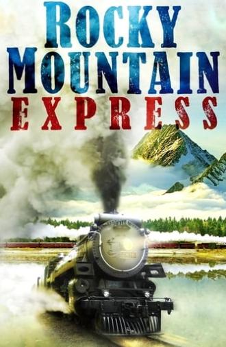 Rocky Mountain Express (2011)