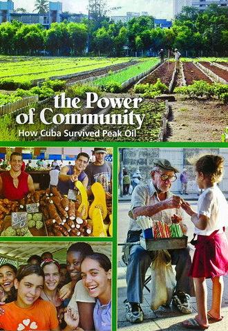 The Power of Community: How Cuba Survived Peak Oil (2006)