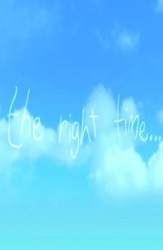 The Right Time (2012)