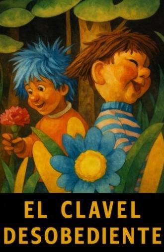 The disobedient carnation (1981)