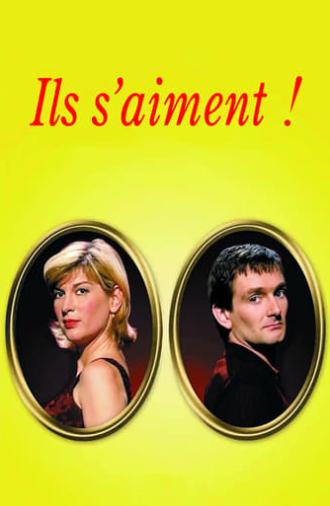 Ils s'aiment ! (1996)