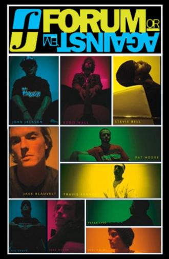 Forum or Against 'Em (2008)