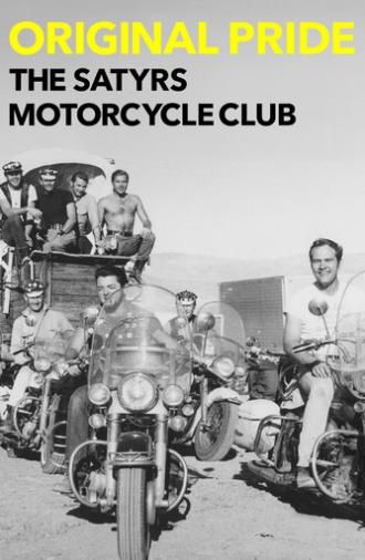 Original Pride: The Satyrs Motorcycle Club (2005)