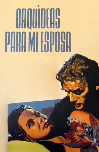 Orquídeas para mi esposa (1954)