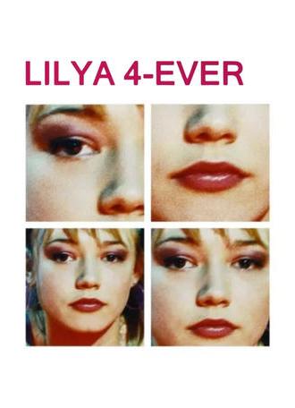 Lilya 4-ever (2002)