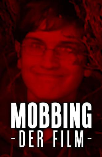 Mobbing - Der Film (2006)