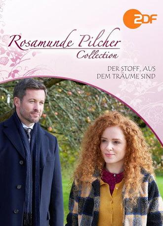 Rosamunde Pilcher: Der Stoff, aus dem Träume sind (2021)