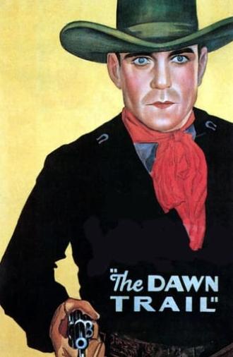 The Dawn Trail (1930)