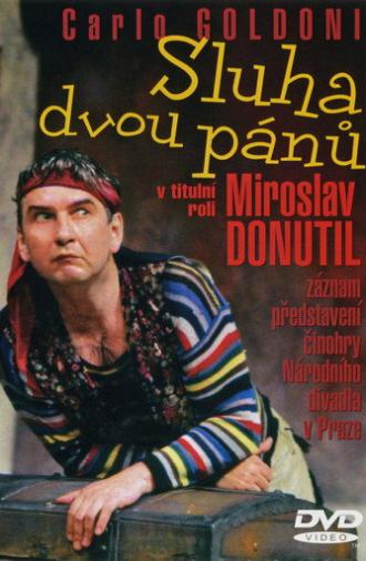 Sluha dvou pánů (2001)
