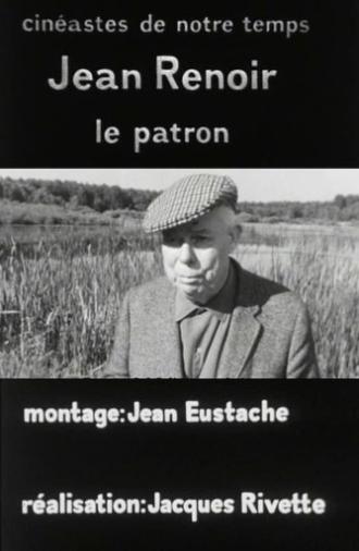 Jean Renoir, le patron, 1re partie: La recherche du relatif (1967)