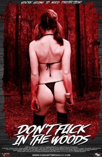 Don't Fuck in the Woods (2016)