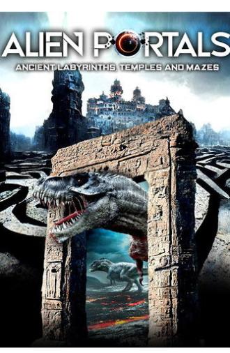 Alien Portals: Ancient Labyrinths, Temples and Mazes (2023)