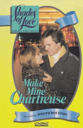 Shades of Love: Make Mine Chartreuse (1987)